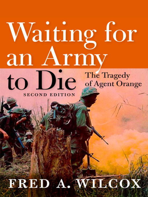 Title details for Waiting for an Army to Die by Fred A. Wilcox - Available